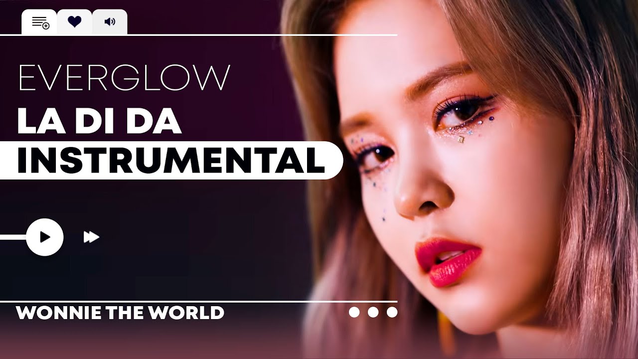 EVERGLOW - LA DI DA | Instrumental