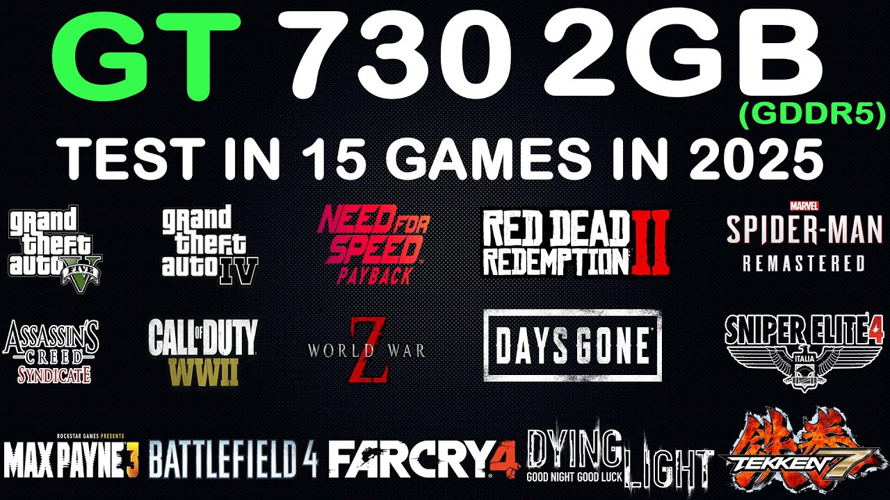 GT 730 + i7 3770 in 2025 : Test in 15 Games - Gaming Test in 2025