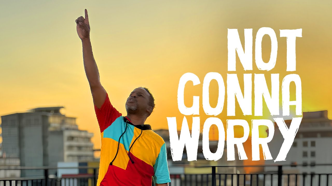 Not Gonna Worry I Common Hymnal I Kanjii Mbugua (OFFICIAL 4K VIDEO)