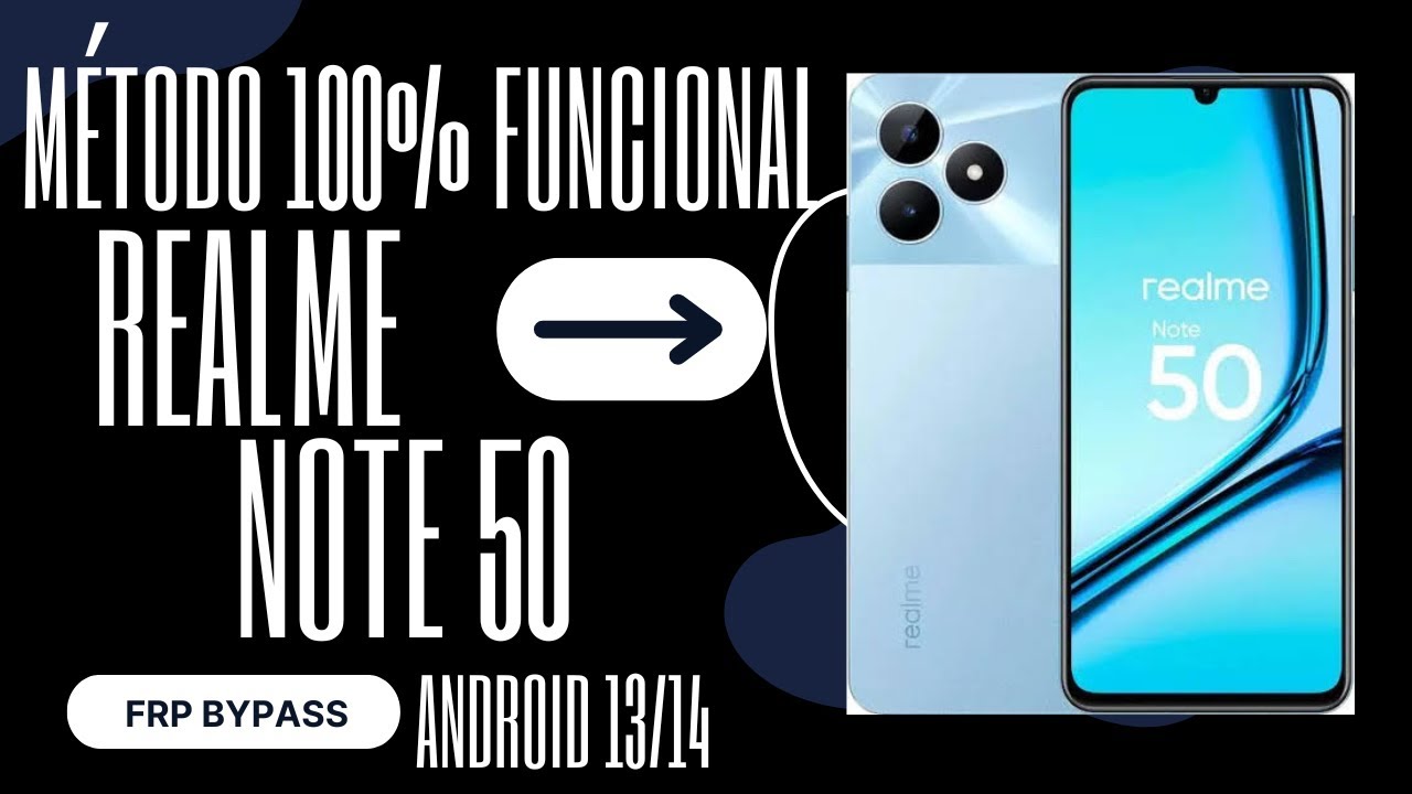 REMOVER CONTA GOOGLE REALME NOTE 50 ANDROID 13/14 SEM PC MÉTODO INFALÍVEL EXCLUSIVO SEM ENROLAÇÃO