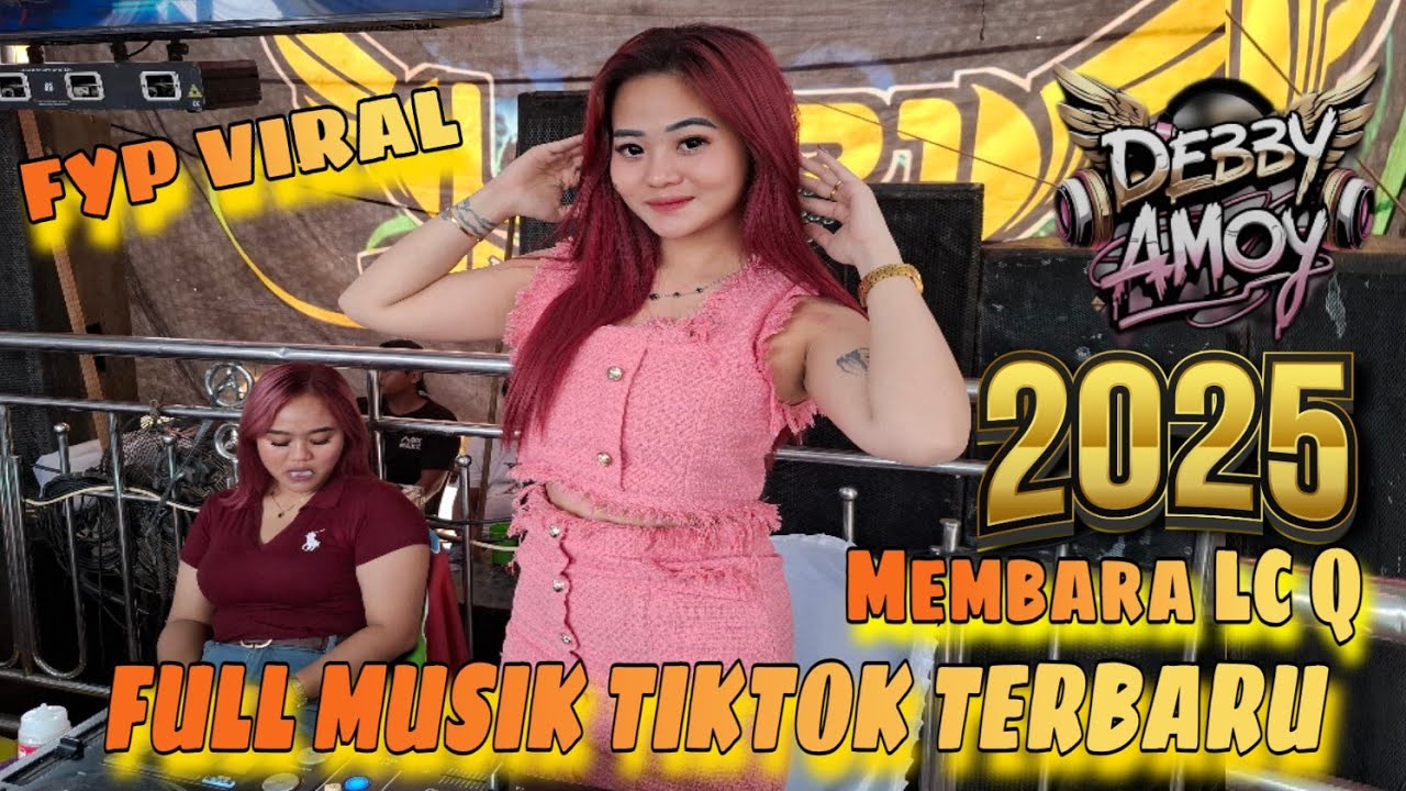 OT LC21 ENTERTAIMENT ‼️ FULL MUSIK TERBARU ‼️ FDJ DEBY AMOY ‼️ MEMBARA SELALU LC21 
