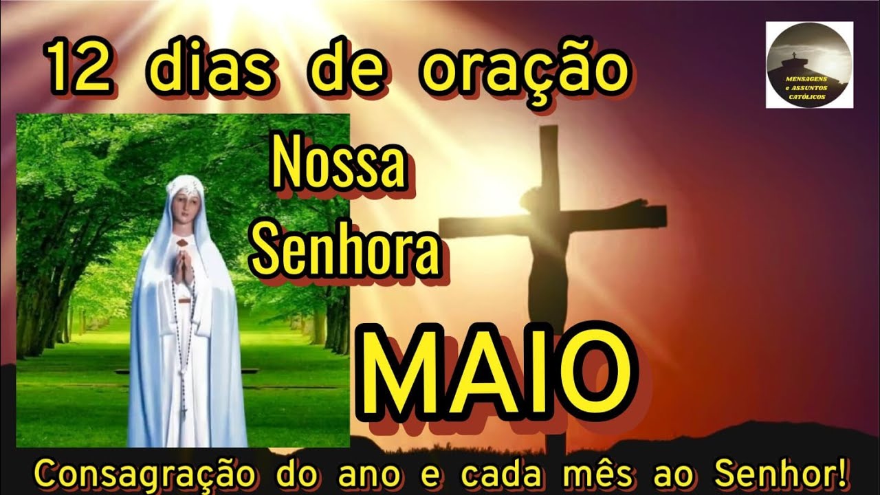 AO VIVO: Consagramos o Ano e cada Mês ao Senhor - MAIO!
