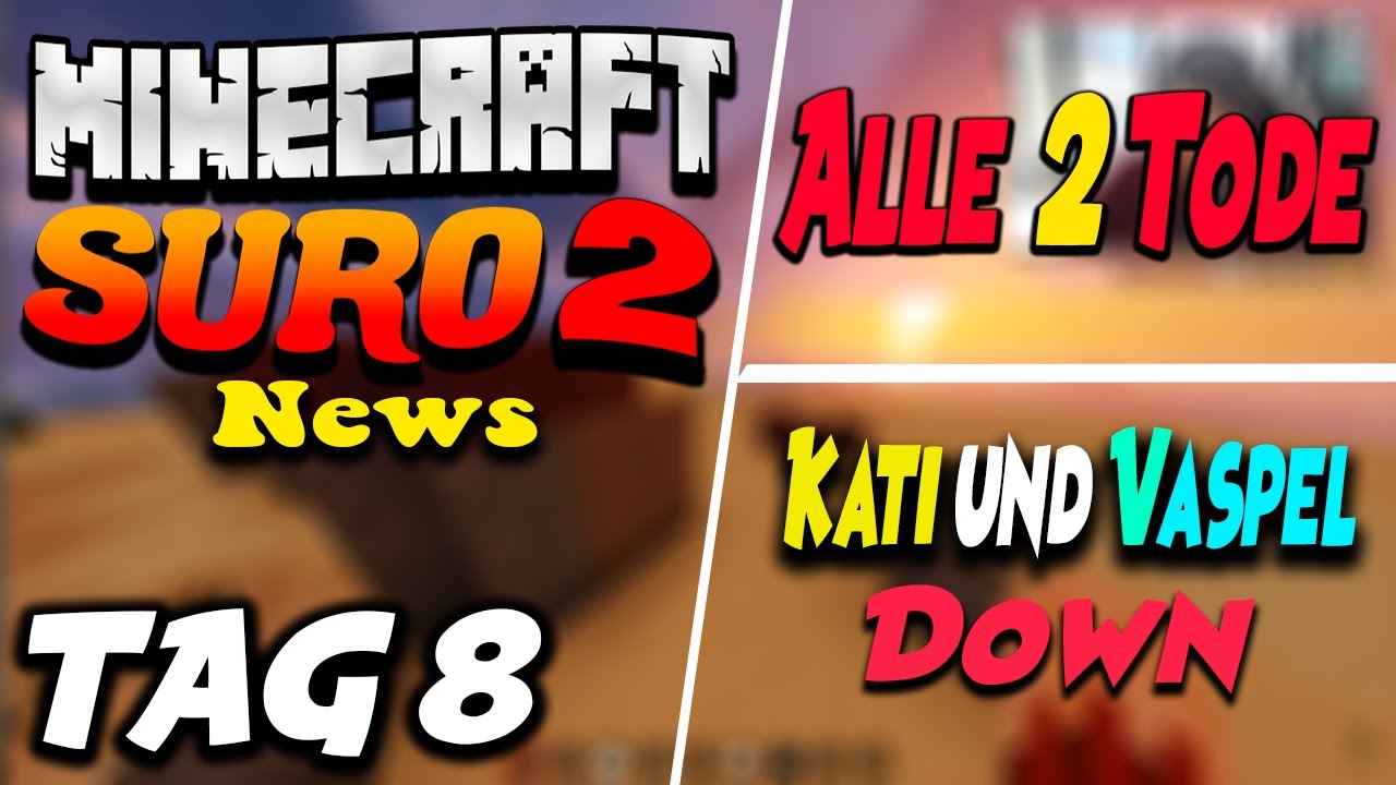 SURO 2 News Tag 8 | Nur Mehr 10 Spieler am Leben | Alle 2 Tode | Mau46