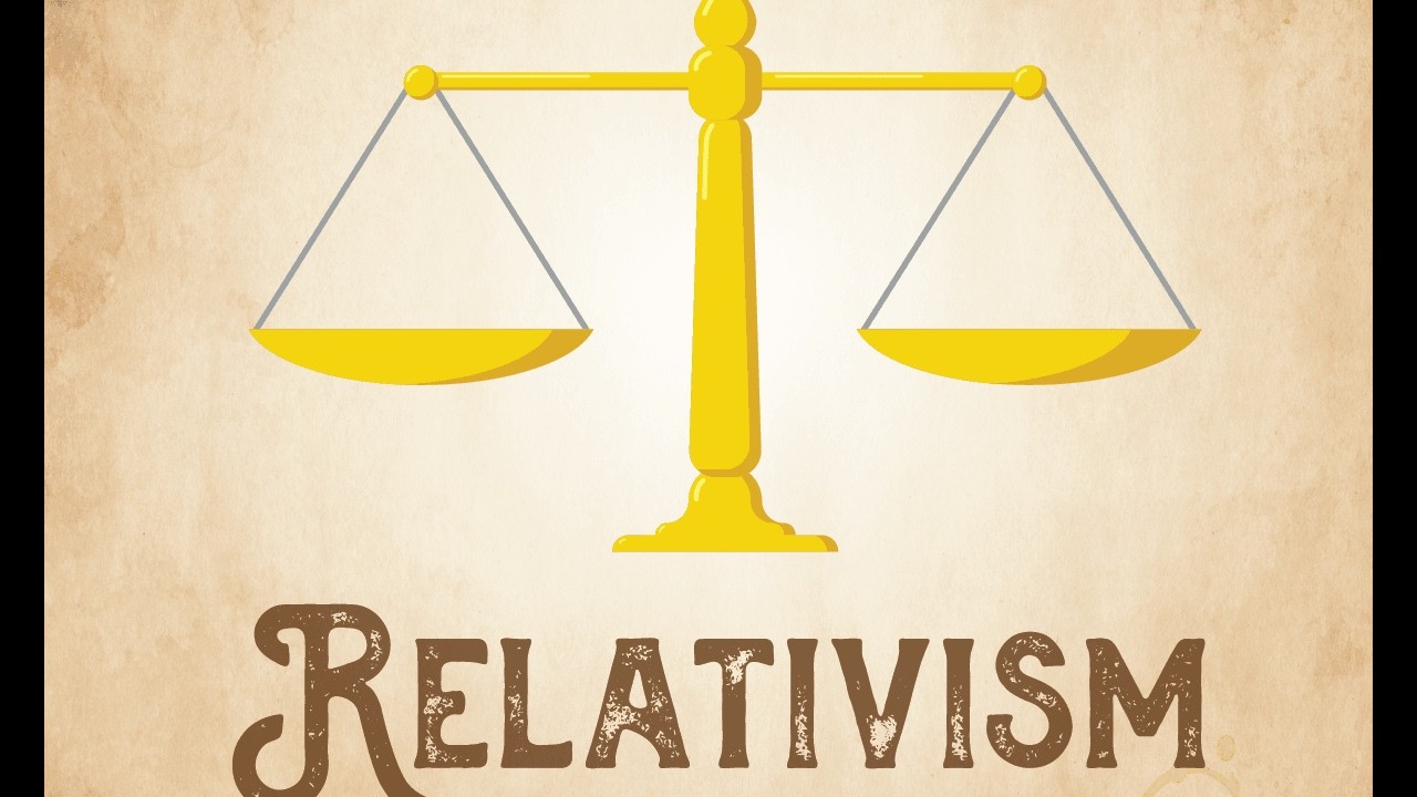 Falsafah Coursework 1 - What is relativisme in current issues happening recently