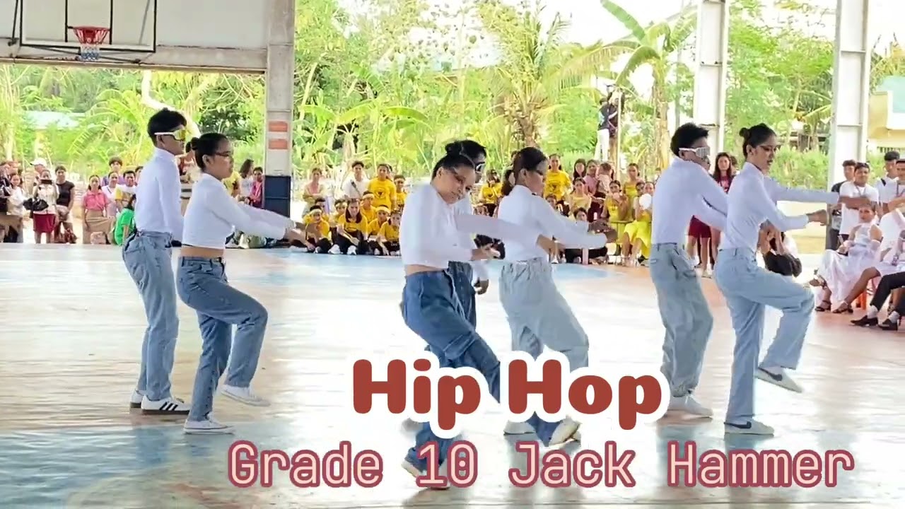 MAPEH CULMINATING ACTIVITY || Grade 10 Jack Hammer || RNTVS || HipHop