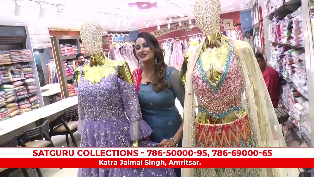SATGURU COLLECTION AMRITSAR #merapunjab #fashion #satgurucollection #suits #amritsar #goldentemple