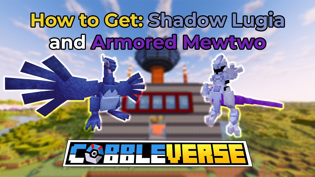 How to Get: Shadow Lugia and Armored Mewtwo in Cobbleverse!