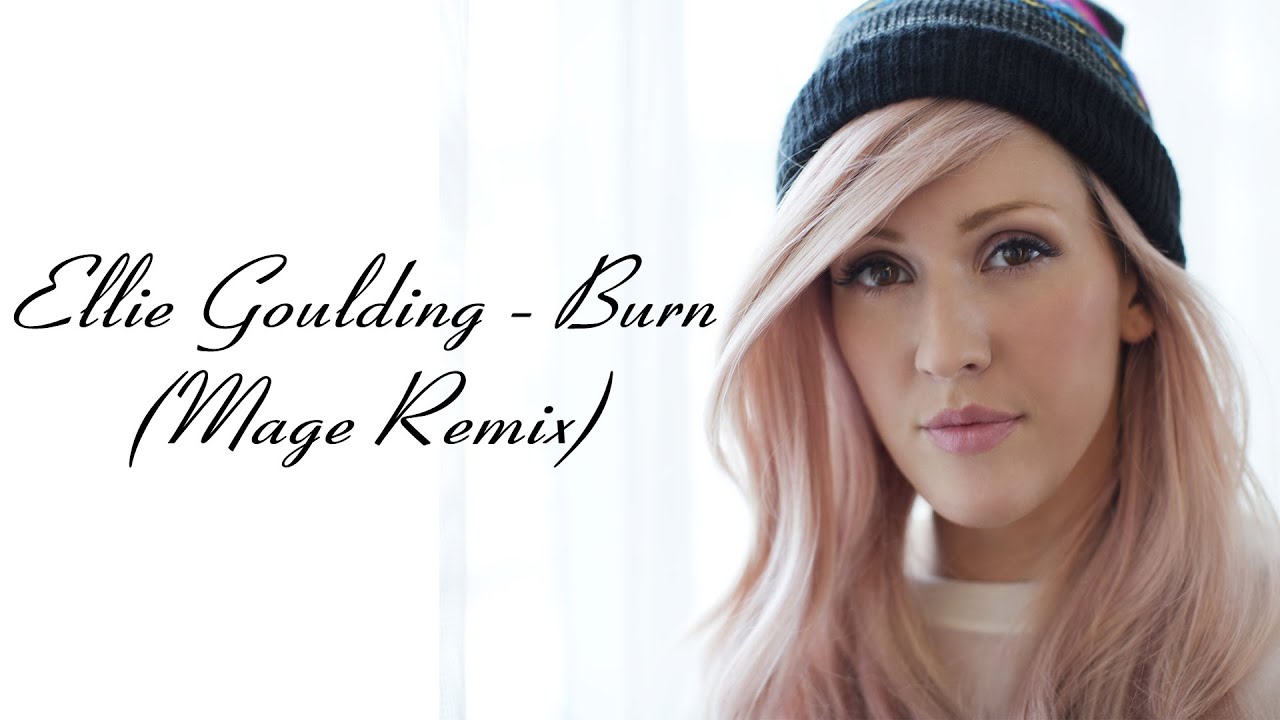 Ellie Goulding - Burn (Mage Remix) [FREE]