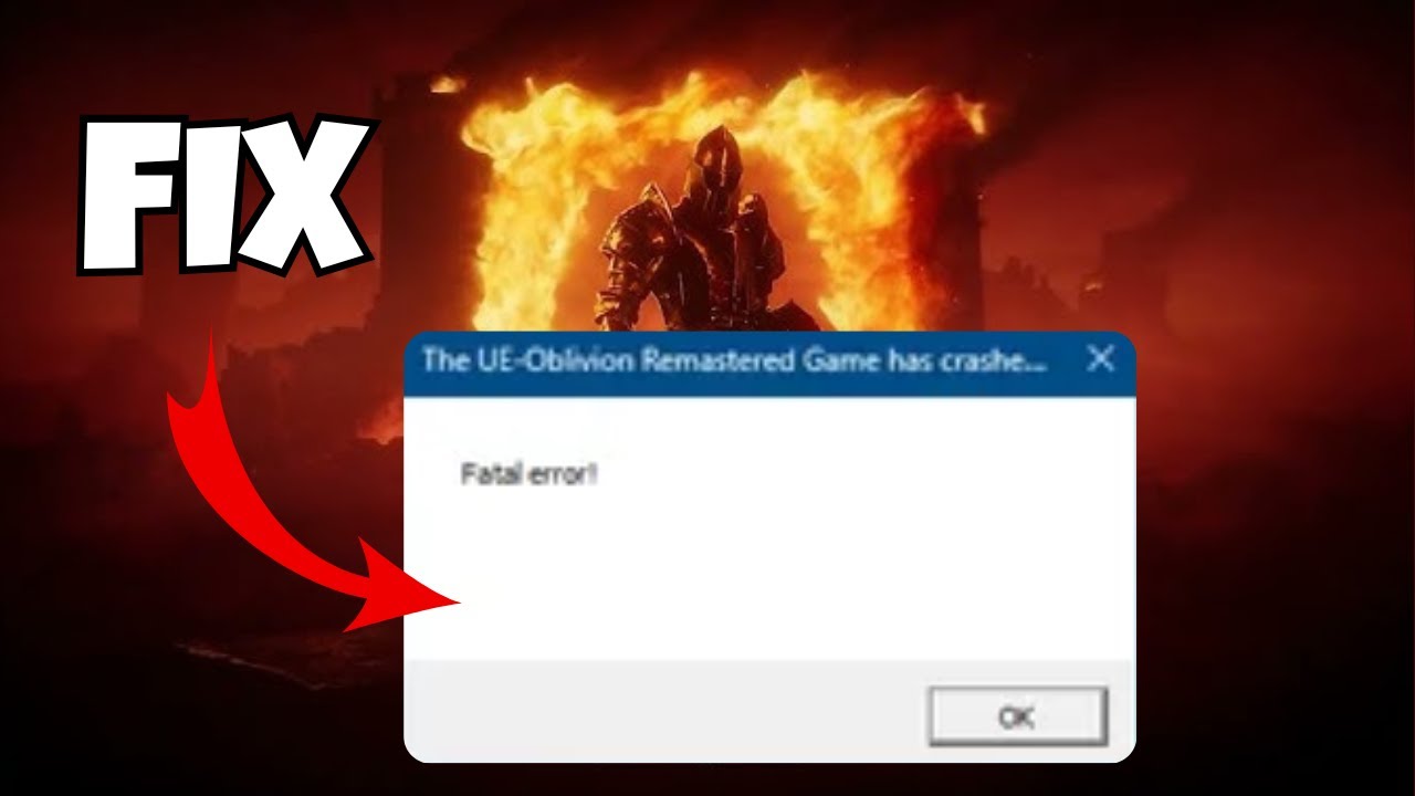 🛠️ How to Fix Fatal Error at Launch &ndash; Oblivion Remastered (Steam/GOG/Wabbajack)