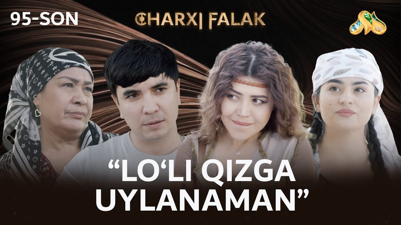 Lo'li qizga uylanaman... Сharxi falak
