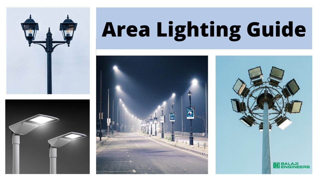 Area Lighting Guide | Octagonal pole | Highmast | Bajaj Pole | street lighting | Balaji Engineers