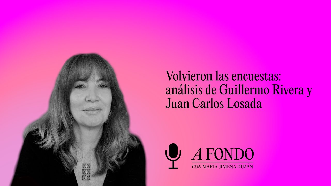 Volvieron las encuestas: análisis de Guillermo Rivera y Juan Carlos Losada