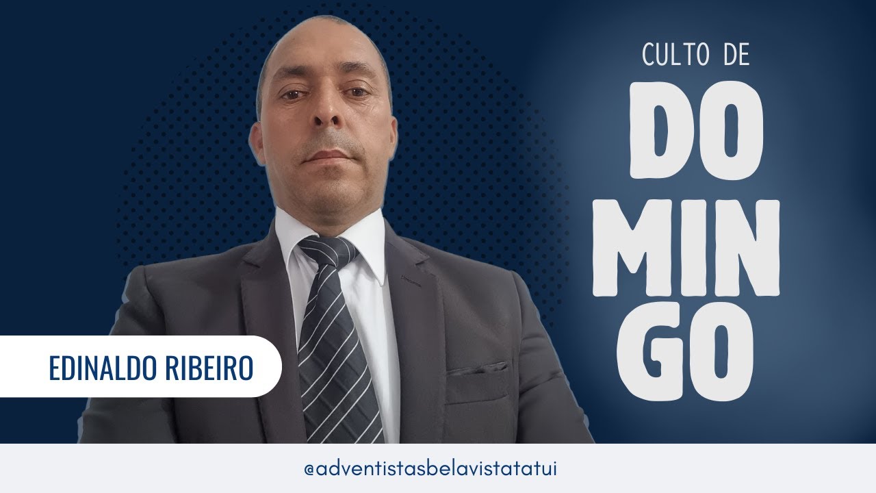 Culto de Domingo | Edinaldo Ribeiro