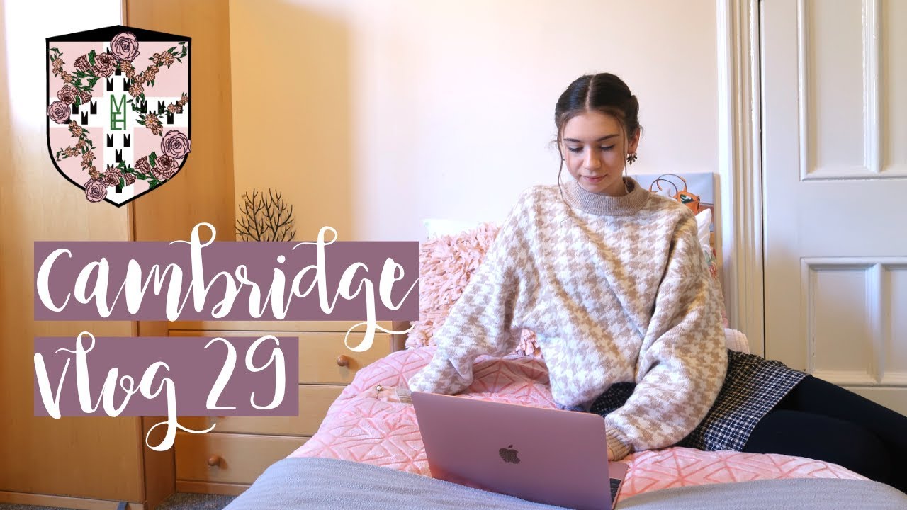 CAMBRIDGE VLOG 29 | FINDING MOTIVATION AT THE END OF TERM