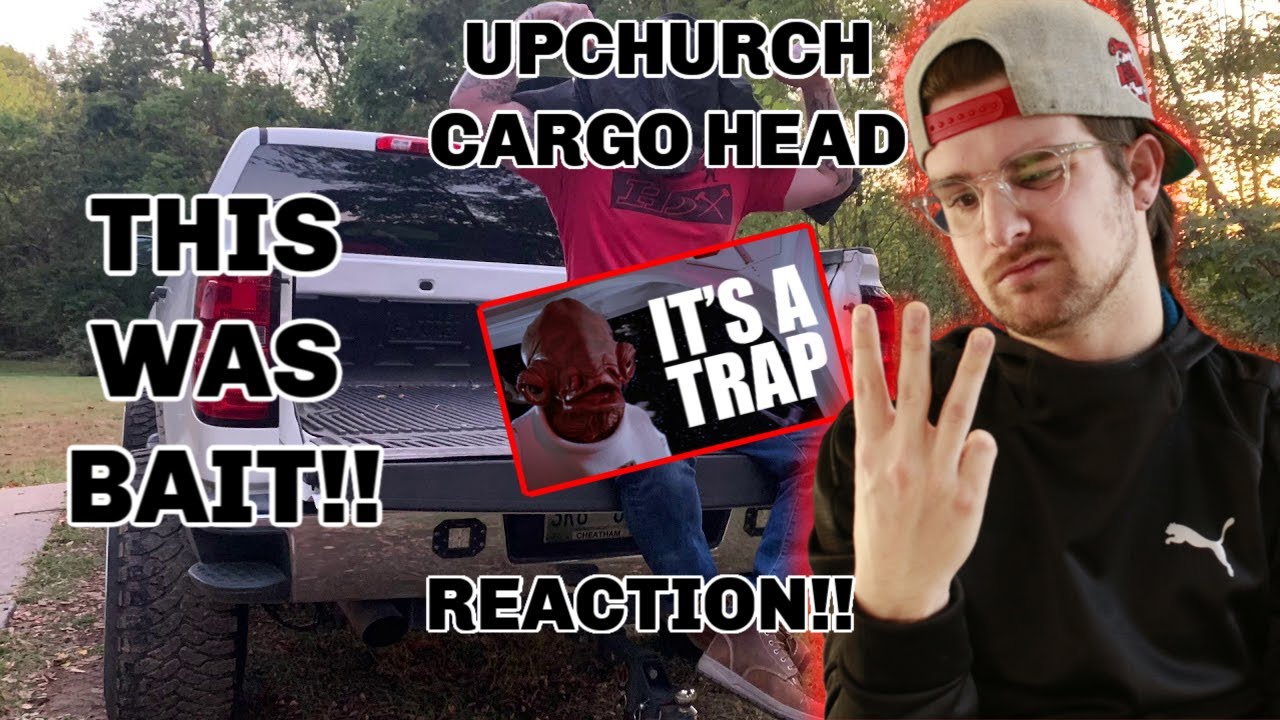 Upchurch - Cargo Head (Scru Face Jean Diss) [REACTION!!]