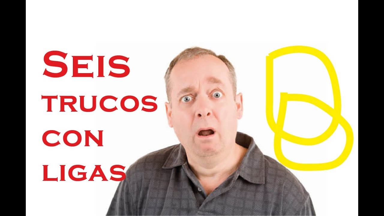 MAGIA CON LIGAS!!!- TUTORIAL