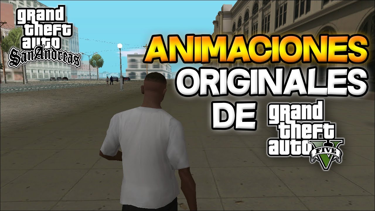 ANIMACIONES ORIGINALES de GTA V para GTA San Andreas 2022!