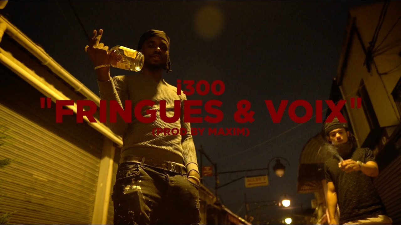 i300 - Fringues & Voix (Official Music Video)