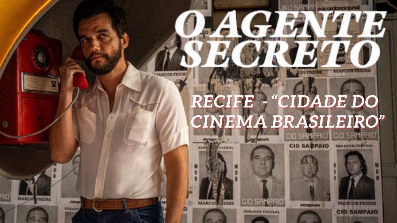O AGENTE SECRETO, RECIFE - 