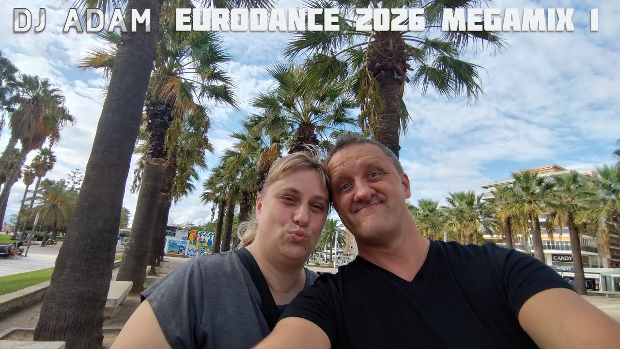 DJ Adam - Eurodance 2026 (Megamix 1)
