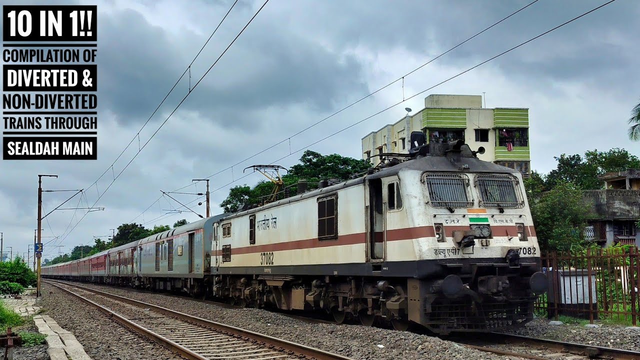 10 in 1!! Rarest Diversion ever in Sealdah Main Section ft. Duronto, Rajdhani, Humsafar & more... 