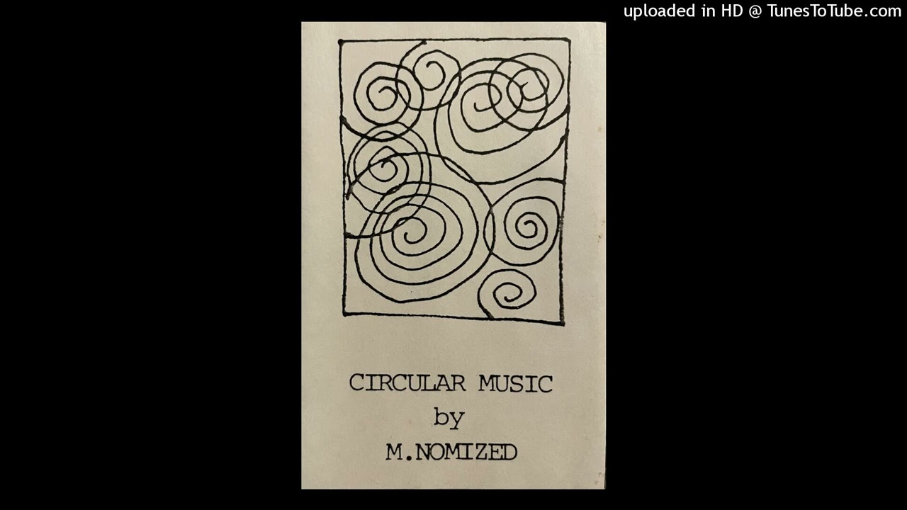 C.Nomized - Circular Music Part 1