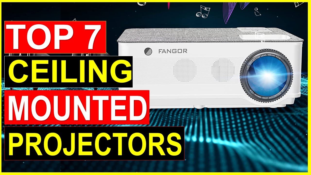 ✅Top 7 Best Ceiling Mounted Projectors in 2023 { Review }