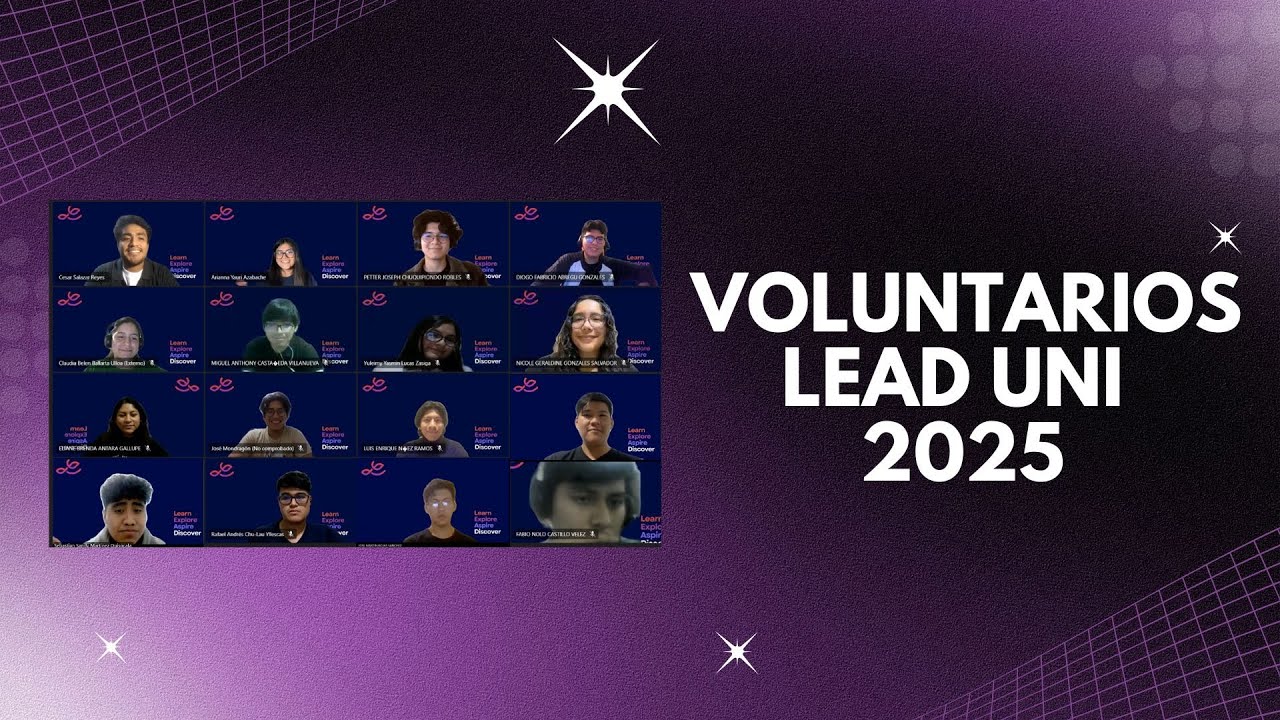 Bienvenida Voluntarios LEAD UNI 2025