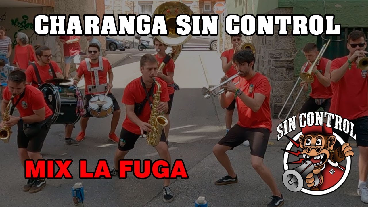 Charanga Sin Control - LA FUGA MIX - #Candas2023