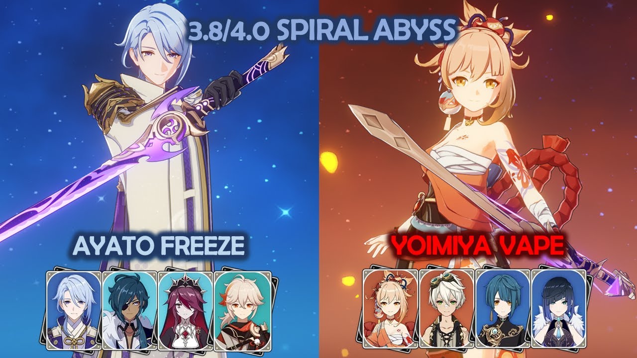3.8 4.0 Abyss - Ayato Freeze & Yoimiya Vape - Genshin Impact