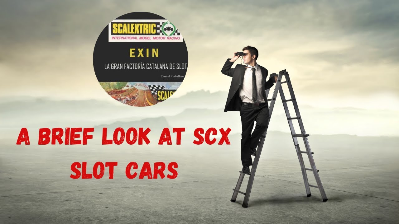 A Brief Look at SCX Slot Cars