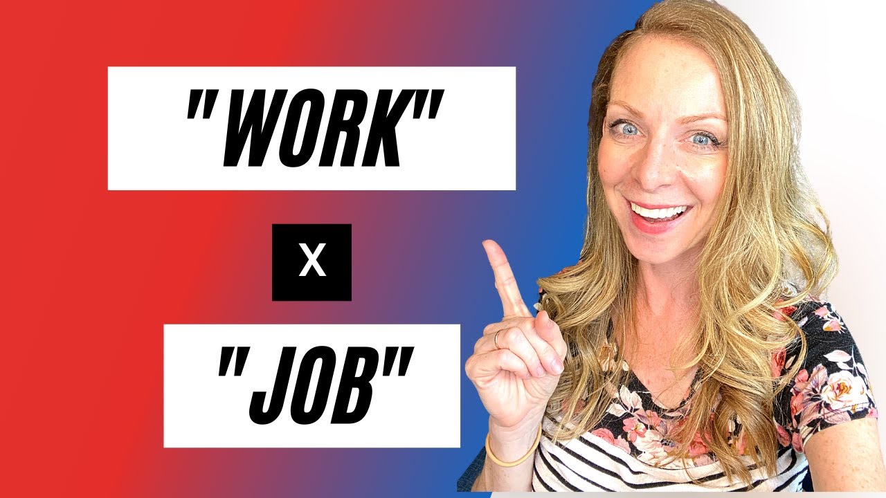 WORK x JOB - Qual usar?