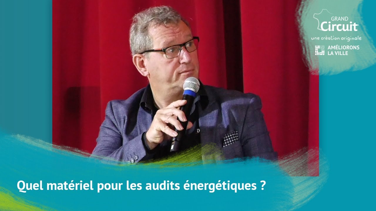 Quel matériel pour les audits énergétiques ?