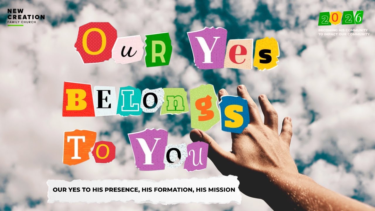 Vision Sunday | Our Yes Belongs To You  | Paul Dennison