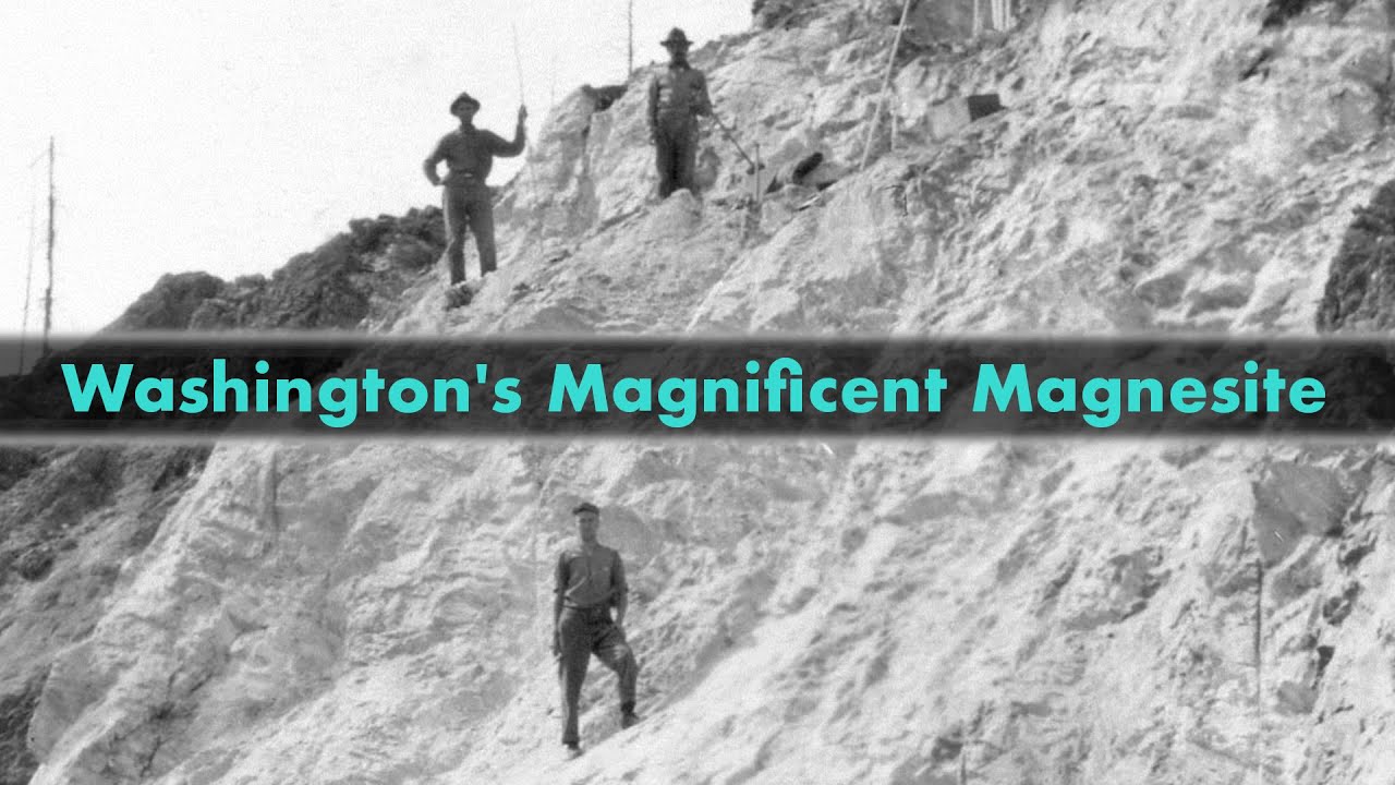 Washington's Magnificent Magnesite || Full Documentary