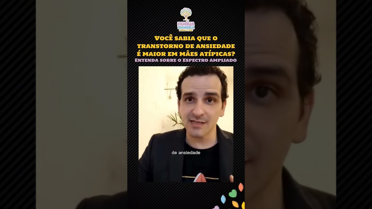 M&Atilde;ES de AUTISTAS (M&atilde;es At&iacute;picas) Sofrem MAIS com Transtornos