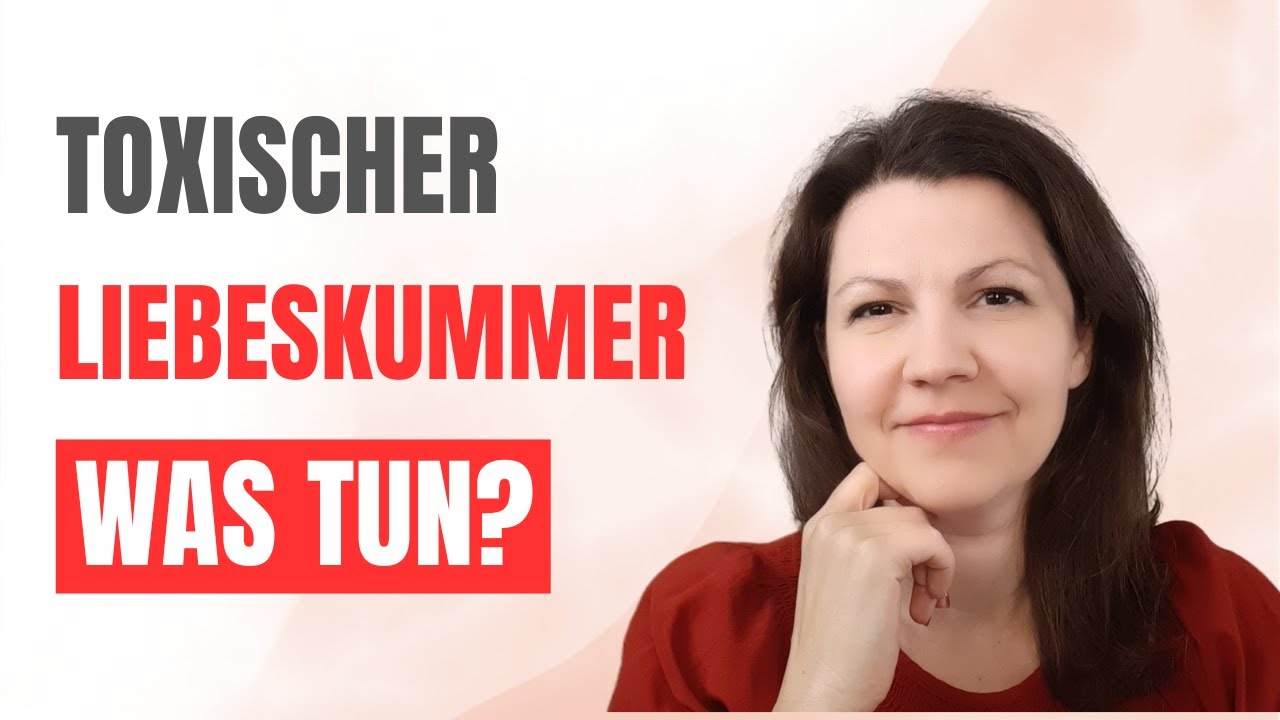 Toxischer Liebeskummer - Ursachen und was du tun kannst