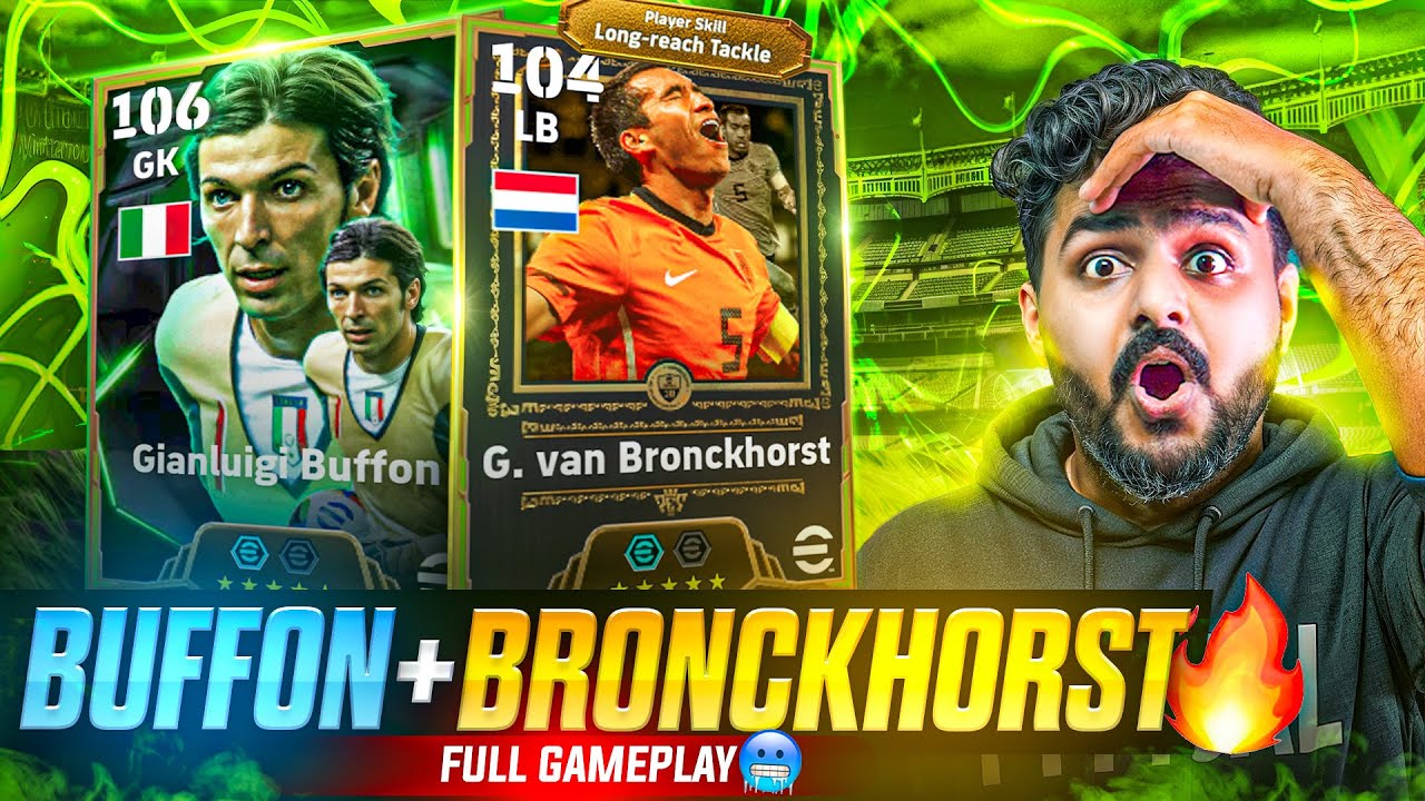 Best GK 106 BUFFON + 104 LB BRONCKHORST🤩 | Highest Rated GK in the Game🥵 | His Crossings are Insane🔥