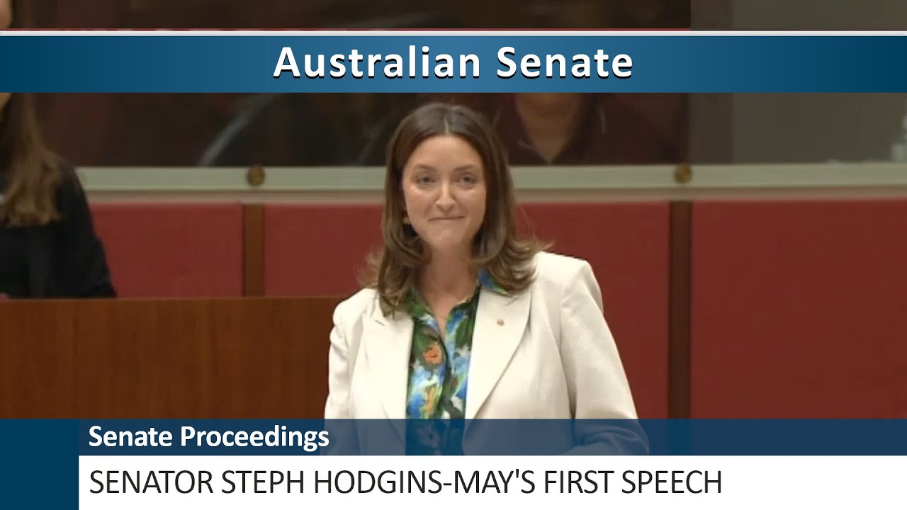 Senate Proceedings - Senator Steph Hodgins-May's First Speech