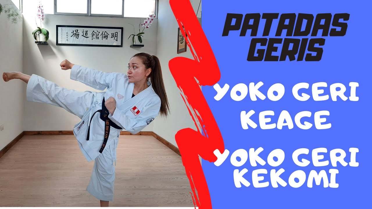Patadas - Geris🥋 Yoko geri Keage - Yoko geri Kekomi