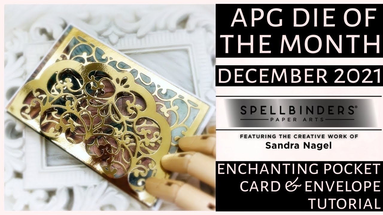 Spellbinders December 2021 APG Die of the Month: Enchanting Pocket Card & Envelope Tutorial
