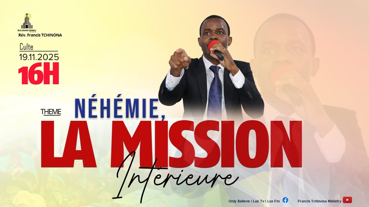 NEHEMIE, LA MISSION INTERIEURE | PST FRANCIS TCHINONA | SCT |