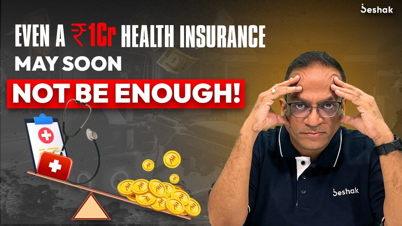 Is ₹1 Crore Health Insurance Enough in 2025? | Beshak