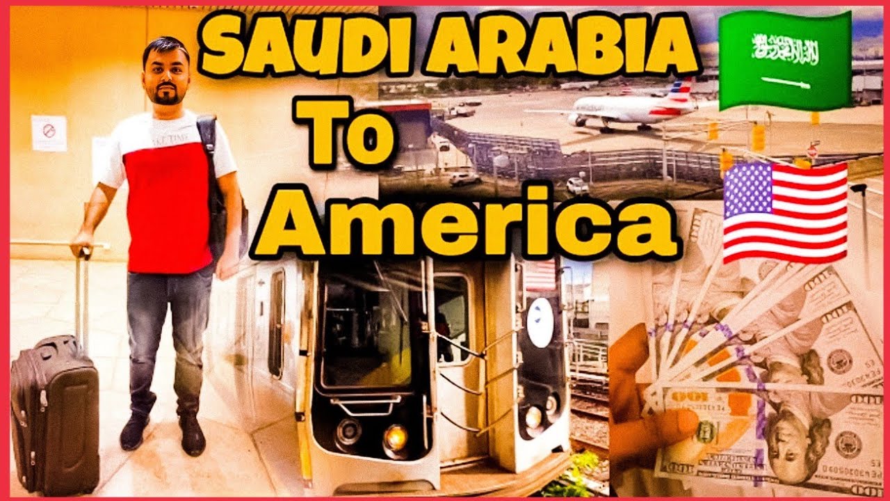 🇸🇦 Saudi Arabia to America 🇺🇸