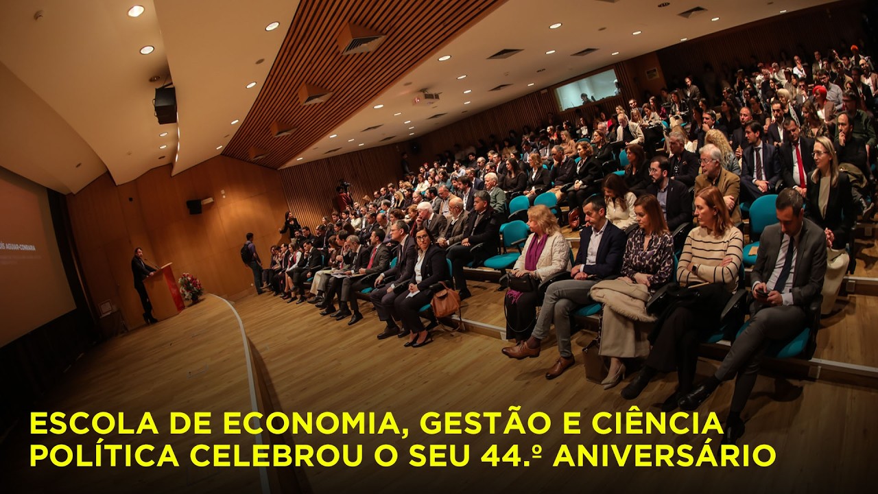 Escola de Economia, Gestão e Ciência Política celebrou o seu 44.º aniversário