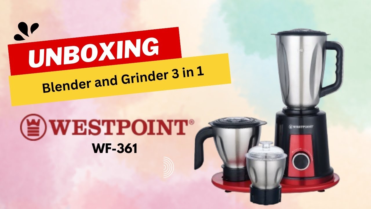 Westpoint WF-361 Unboxing & Review | 3-in-1 Grinder, Blender & Chopper