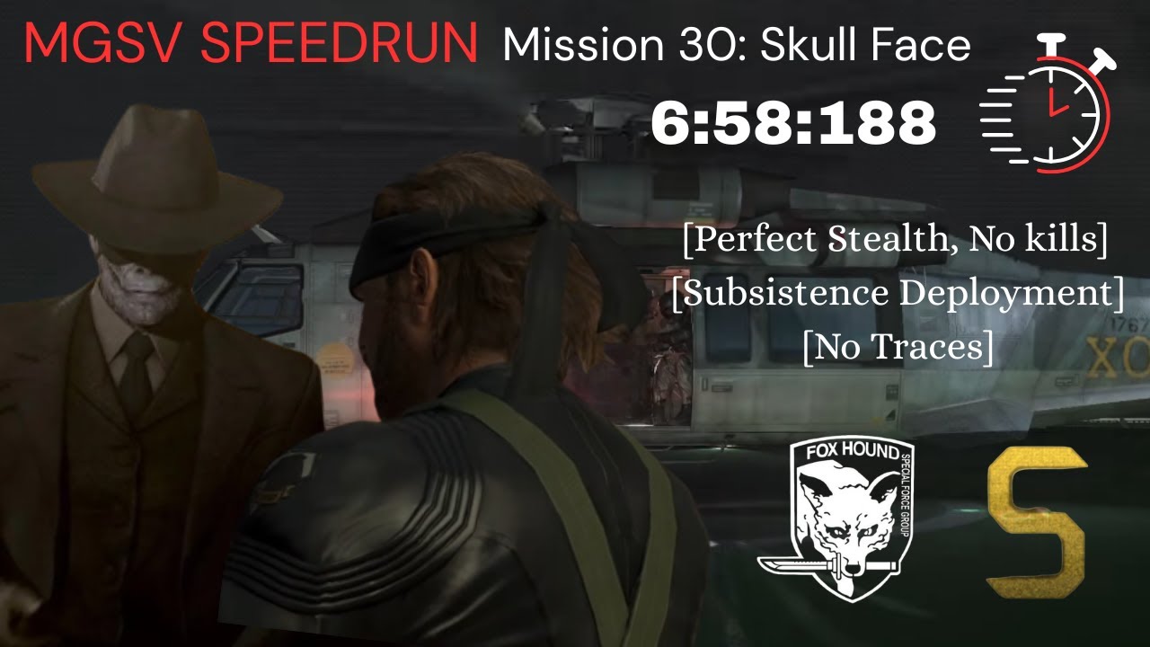 MGSV Speedrun: Skull Face (mission 30) [Perfect Stealth, No Traces, Subsistence, No kills]