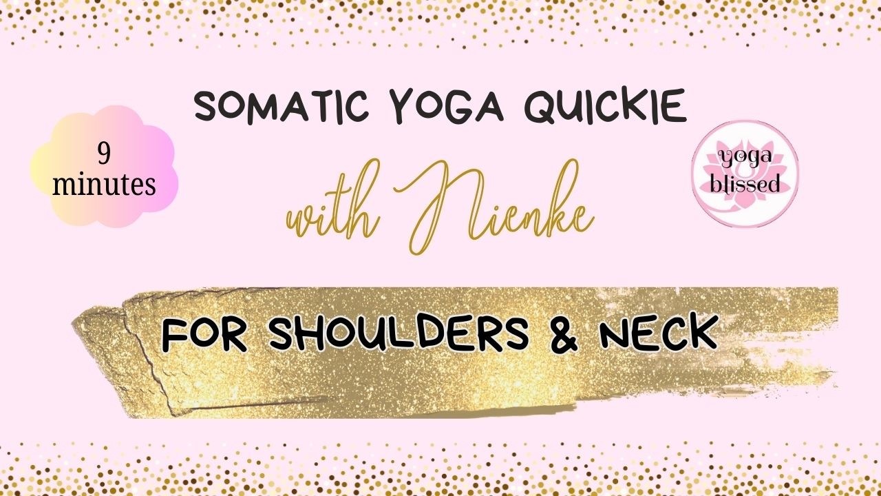 Somatic Quickie for Shoulders & Neck