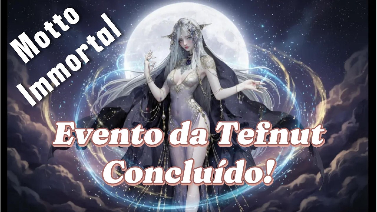 Como passar as fases do Evento da Tefnut? | Motto Immortal