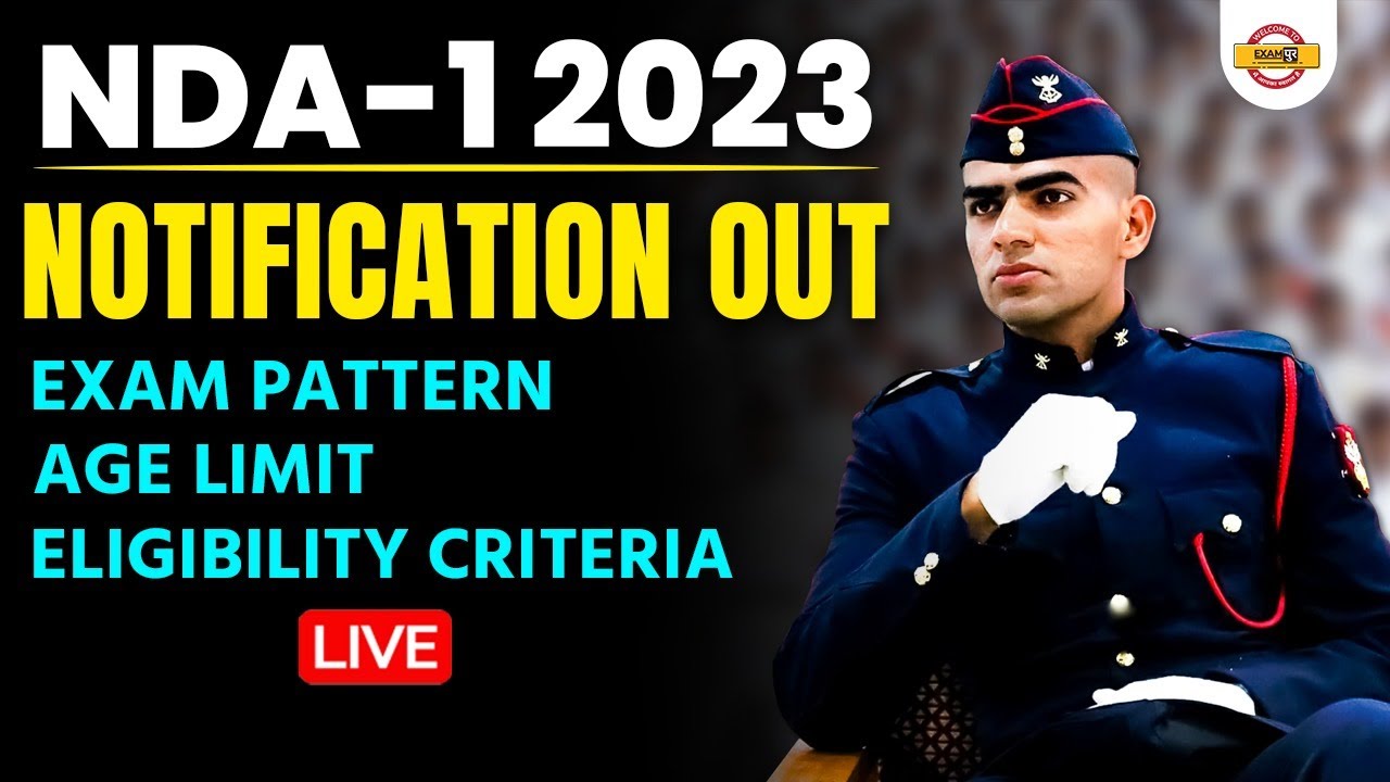 UPSC NDA 1 2023 NOTIFICATION OUT | NDA EXAM DATE  | NDA AGE LIMT 2023 | UPSC NDA NEW VACANCY 2023